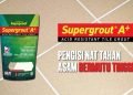 Aquaproof Meluncurkan Produk Baru Supergrout A+
